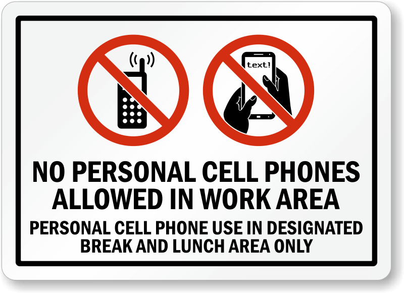 no cell phone policy at work sign