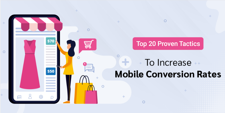 How To Increase Mobile Conversion Rate