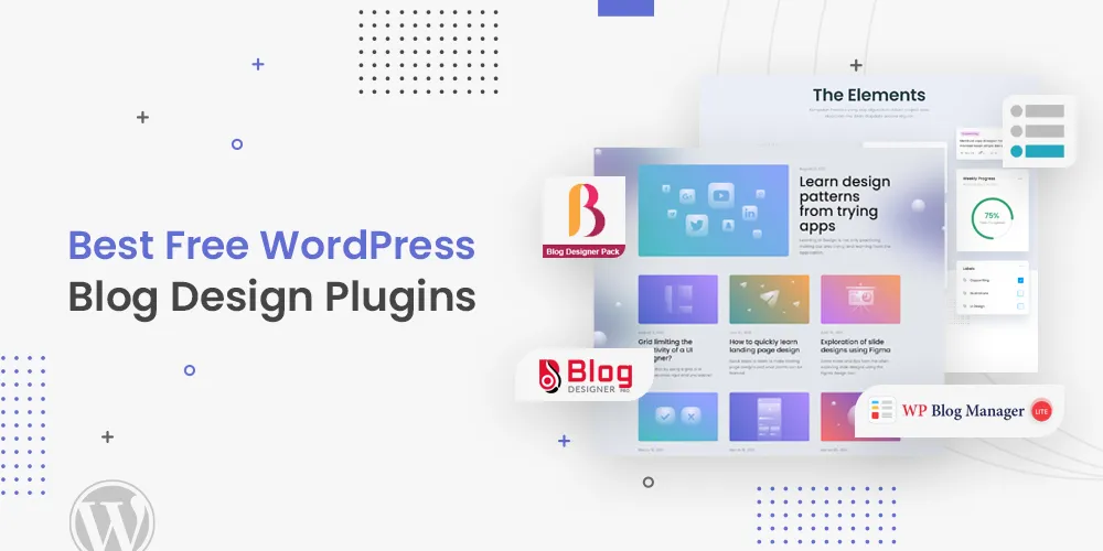 Best WordPress Blog Design Plugins [Free]